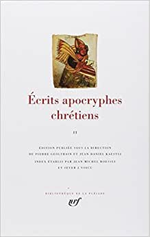 Ecrits apocryphes chretiens 2 (Bibliothèque de la Pléiade)