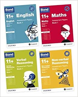 BOND 11+ English, Maths, Non-verbal Reasoning, Verbal Reasoning: Assessment Papers: 10-11 Years Bundle