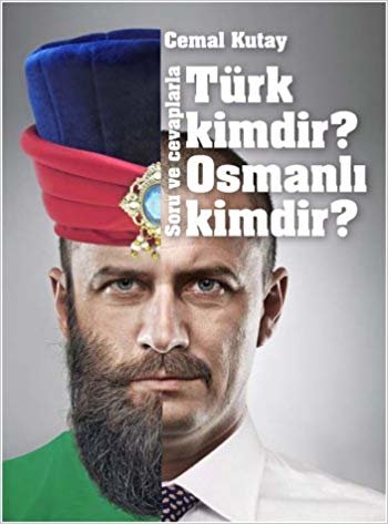 TÜRK KİMDİR OSMANLI KİMDİR