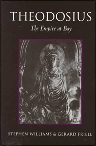 Theodosius: The Empire at Bay (Roman Imperial Biographies)