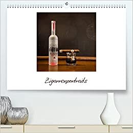 Zigarrenportraits (Premium, hochwertiger DIN A2 Wandkalender 2022, Kunstdruck in Hochglanz): Bilder von wunderschönen Luxuszigarren (Monatskalender, 14 Seiten ) (CALVENDO Lifestyle)