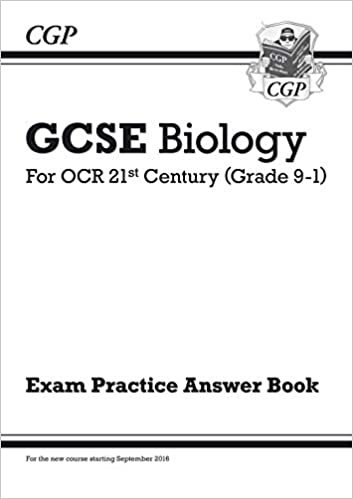 GCSE Biology: OCR 21st Century Answers (for Exam Practice Workbook) (CGP GCSE Biology 9-1 Revision)