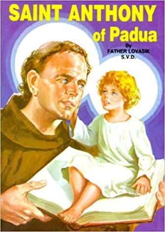 Saint Anthony of Padua: The World's Best Loved Saint indir