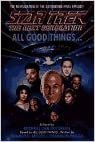 All Good Things...: A Novel (Star Trek : The Next Generation)