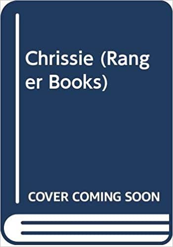 Chrissie: Rangers 5 (Ranger Books) indir