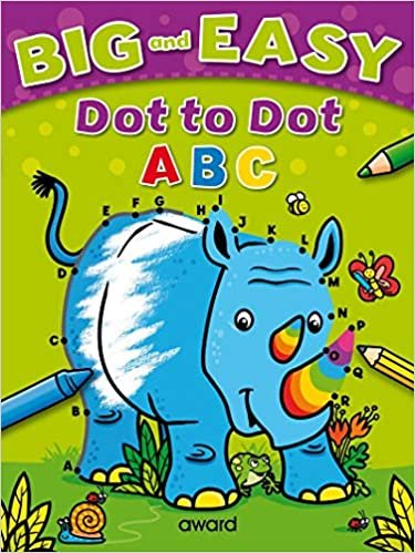 Big and Easy Dot to Dot: ABC (Big and Easy Activity Books) indir