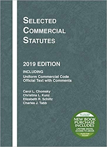 Selected Commercial Statutes, 2019 Edition (Selected Statutes)
