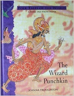 The Wizard Punchkin (Blackie folk tales of the world)