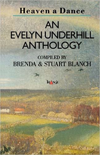 Heaven a Dance - An Evelyn Underhill Anthology