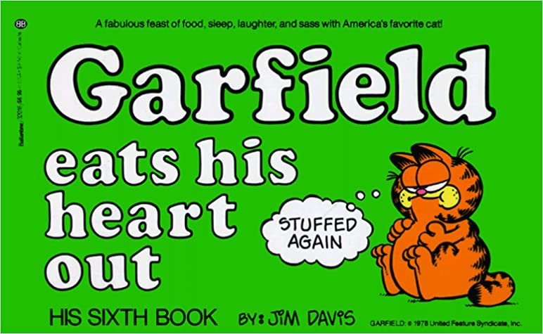 Garfield Eats His Heart Out (Garfield (Numbered Paperback))