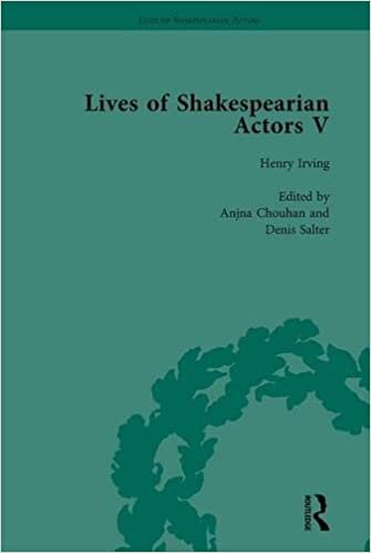 Lives of Shakespearian Actors: Herbert Beerbohm Tree, Henry Irving and Ellen Terry by Their Contemporaries: 2
