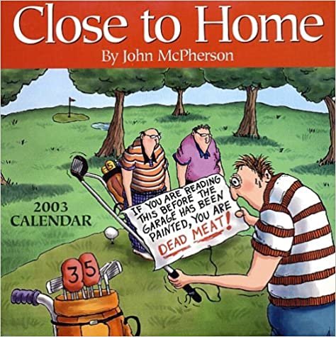 Close to Home 2003 Calendar