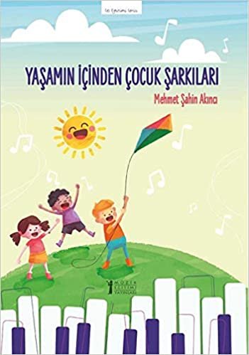 Yaşamın İçinden Çocuk Şarkıları indir