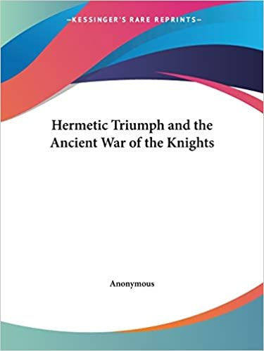 Hermetic Triumph or the Victorious Philosophical Stone: A Treatise More Complete and More Intelligible Than Any Extant, Concerning the Hermatical Magistry