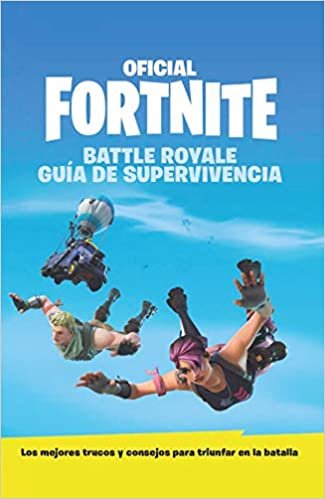 Guía de supervivencia - Oficial Fortnite (Hachette Infantil - Fortnite - Practico) indir