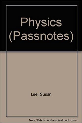 Physics (Passnotes S.)