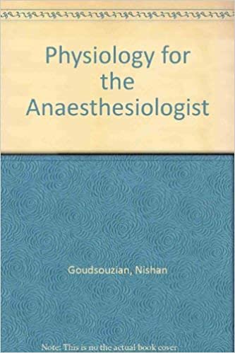 Physiology for the Anesthesiologist