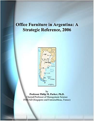 Office Furniture in Argentina: A Strategic Reference, 2006
