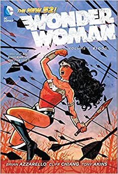 Wonder Woman Volume 1: Blood TP (Wonder Woman (DC Comics Numbered))