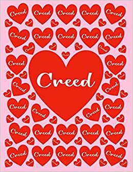 CREED: All Events Customized Name Gift for Creed, Love Present for Creed Personalized Name, Cute Creed Gift for Birthdays, Creed Appreciation, Creed ... - Blank Lined Creed Notebook (Creed Journal) indir