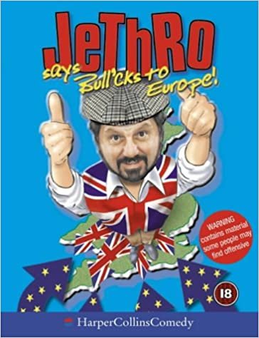 Jethro Says Bull'cks to Europe! (HarperCollins Audio Comedy)