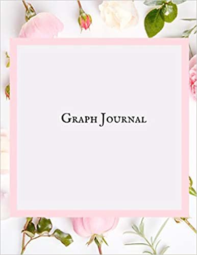 Graph Journal: Graph Paper Notebook| Graph Design Journal & Work Book Organizer |Squared Note Planner