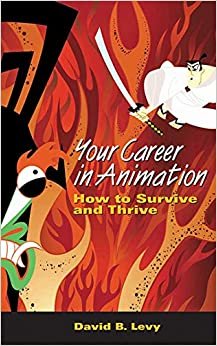Your Career in Animation: How to Survive and Thrive indir