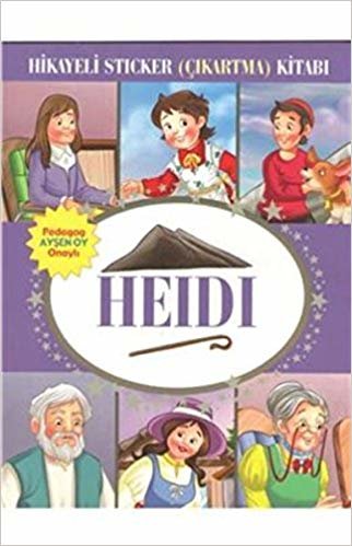 Heidi Hikayeli Sticker Çıkartma Kitabı