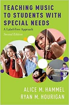 Teaching Music to Students with Special Needs: A Label-Free Approach indir