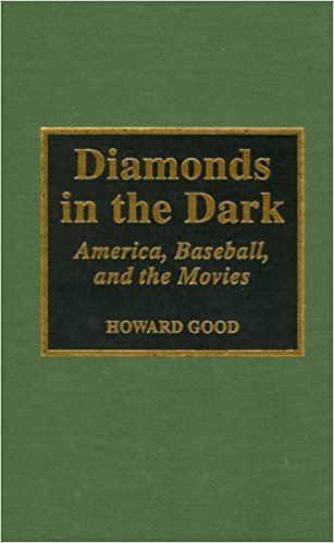 Diamonds in the Dark: America, Baseball and the Movies