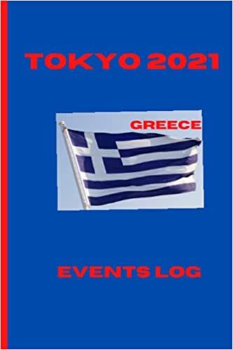TOKYO 2021 GREECE: EVENTS LOG