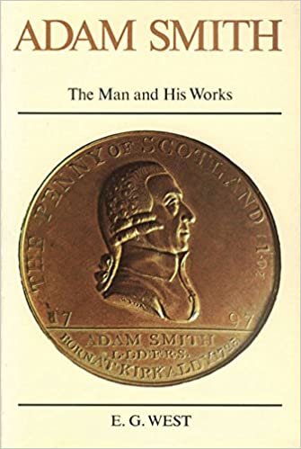 Adam Smith: The Man and His Works