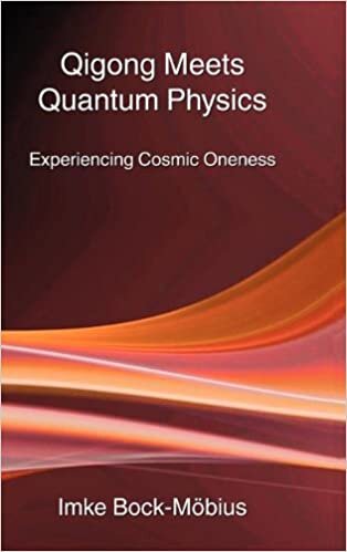 Qigong Meets Quantum Physics: Experiencing Cosmic Oneness