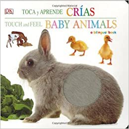 Crias y Cachorros / Baby Animals (Touch & Feel)