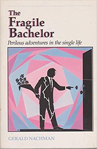 The Fragile Bachelor