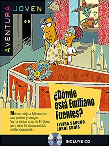 ¿Dónde está Emiliano Fuentes?: ¿Dónde está Emiliano Fuentes?, Aventura Joven + CD (Aventura joven Nivel A1) indir