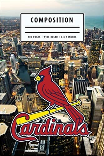 Composition: St Louis Cardinals Camping Trip Planner Notebook Wide Ruled at 6 x 9 Inches | Christmas, Thankgiving Gift Ideas | Baseball Notebook #13