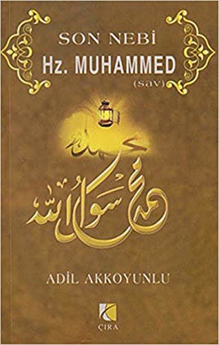 Son Nebi Hz. Muhammed (SAV)