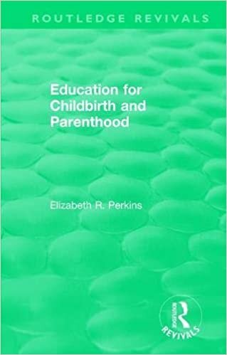 Education for Childbirth and Parenthood (Routledge Revivals) indir