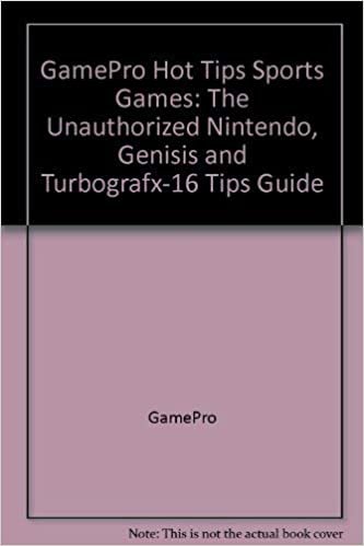 Gamepro Hot Tips: Sports Games: The Unauthorized Nintendo, Genisis and Turbografx-16 Tips Guide