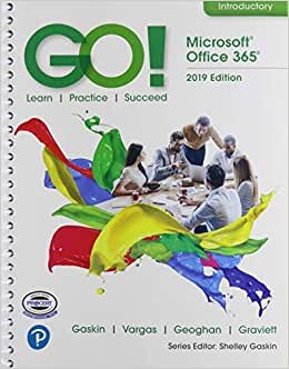 Go! with Office 2019 Introductory, 1/E + Mylab It W/ Pearson Etext