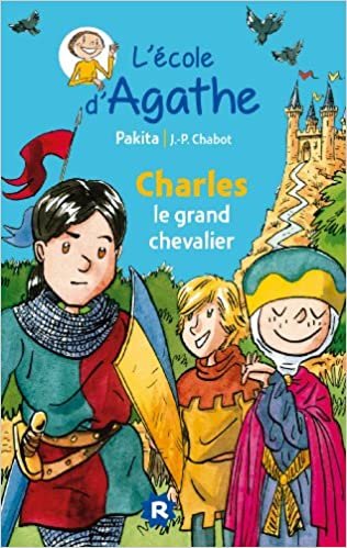 L'ecole d'Agathe/Les mercredis d'Agathe/C'est moi Agathe !: Charles, le grand (L'école d'Agathe)