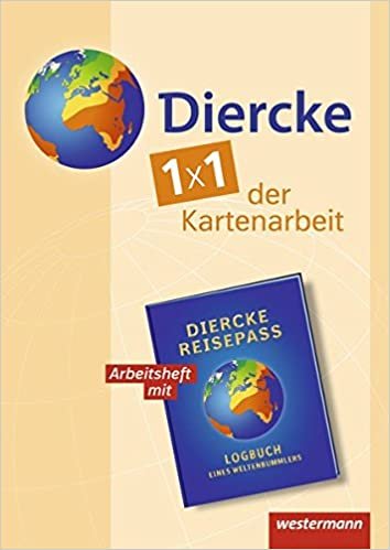 Diercke Weltatlas 2. Arbeitsheft Kartenarbeit. Allgemeine Ausgabe.: Aktuelle Ausgabe: 1x1 der Kartenarbeit