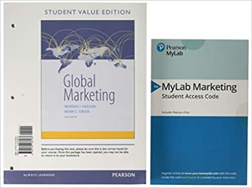 Global Marketing, Student Value Edition + 2019 Mylab Marketing with Pearson Etext -- Access Card Package