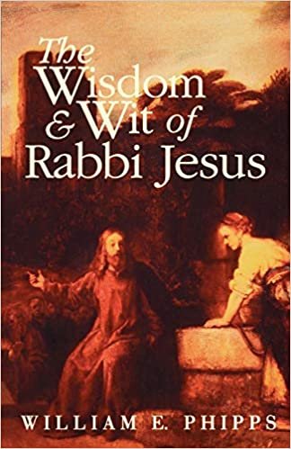 Wisdom and Wit of Rabbi Jesus