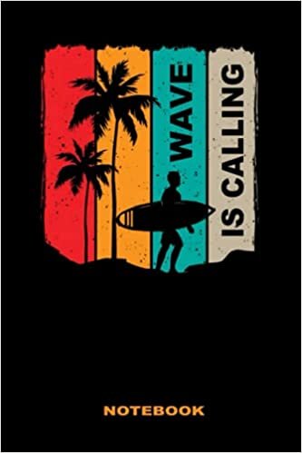 Wave is Coming Notebook: Surf Journal Notebook Beach Gift 120 Lined Pages Surfing Log Book indir