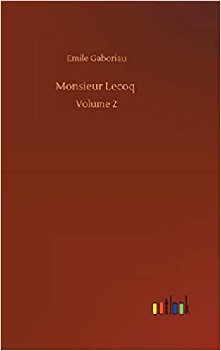Monsieur Lecoq: Volume 2