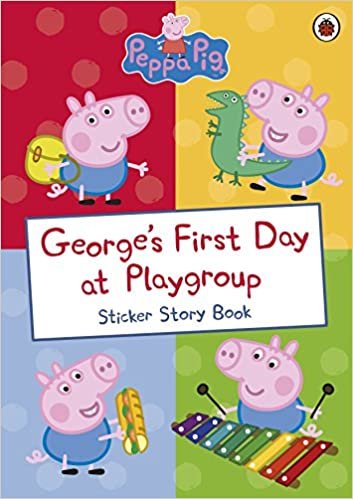 George's First Day at Playgroup: Sticker Book (Peppa Pig) indir