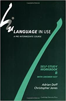 Language In Use Split Edition Pre-intermediate Self-study Workbook B With Answer Key
