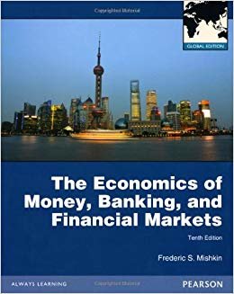 The Economics of Money, Banking and Financial Markets Pearson Higher Education indir